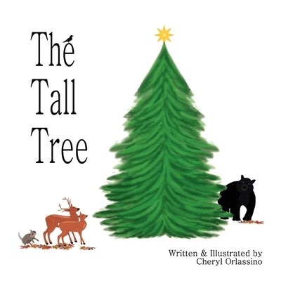 The Tall Tree by Orlassino, Cheryl