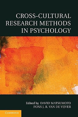 Cross-Cultural Research Methods in Psychology by Matsumoto, David