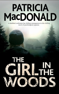 Girl in the Woods by MacDonald, Patricia