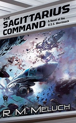 The Sagittarius Command by Meluch, R. M.