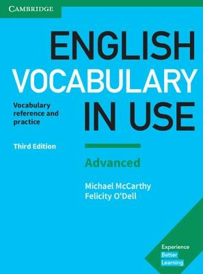 English Vocabulary in Use: Advanced Book with Answers: Vocabulary Reference and Practice by McCarthy, Michael