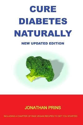 Cure Diabetes Naturally by Prins, Jonathan