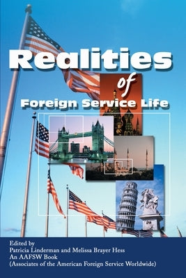 Realities of Foreign Service Life by Linderman, Patricia