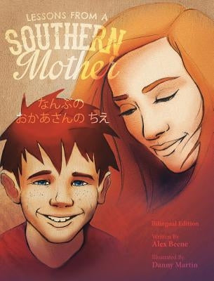 Lessons from a Southern Mother: Japanese Edition by Beene, Alex