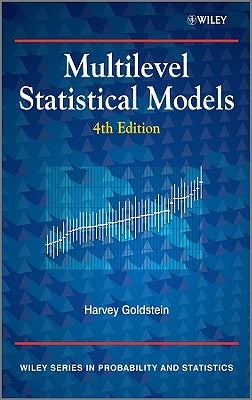 Multilevel Statistical Models 4e by Goldstein, Harvey