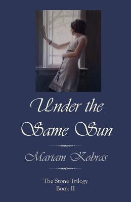 Under the Same Sun by Kobras, Mariam