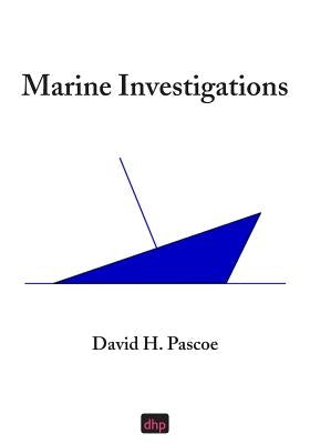 Marine Investigations by Pascoe, David H.