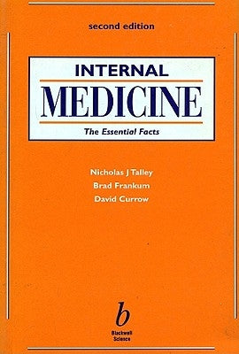 Internal Medicine: The Essential Facts by Talley, Nicholas J.