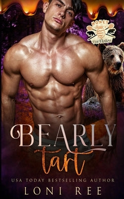 Bearly Tart by Ree, Loni