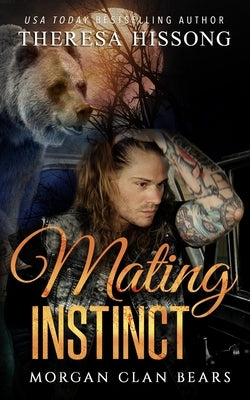 Mating Instinct (Morgan Clan Bears, Book 2) by Ryan, Heidi
