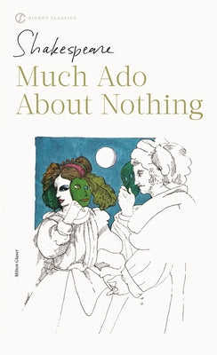 Much ADO about Nothing by Shakespeare, William