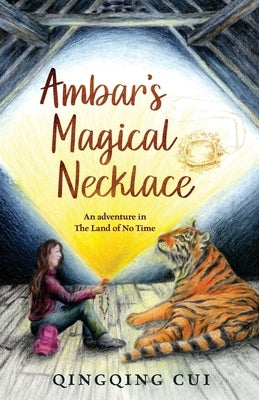 Ambar's Magical Necklace by Cui, Qingqing