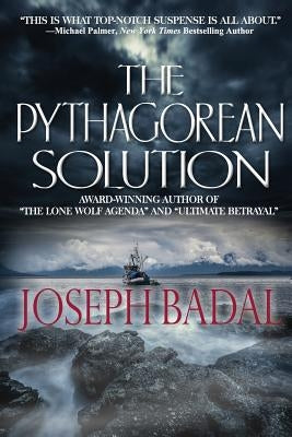 The Pythagorean Solution by Badal, Joseph