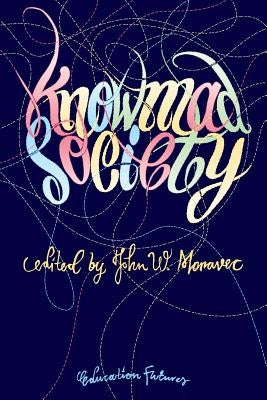 Knowmad Society by Spinder, Pieter