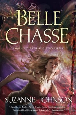Belle Chasse by Johnson, Suzanne