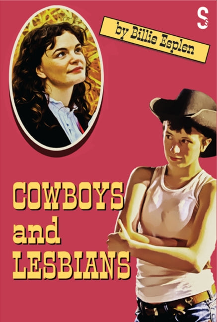 Cowboys and Lesbians by Esplen, Billie