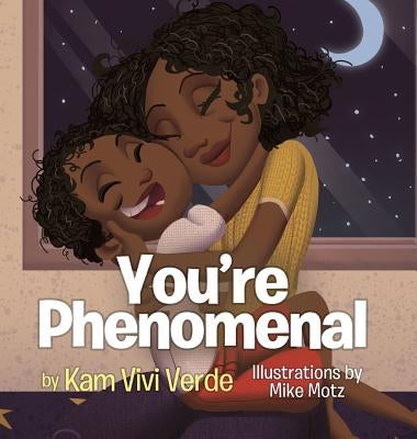 You're Phenomenal by Verde, Kam Vivi
