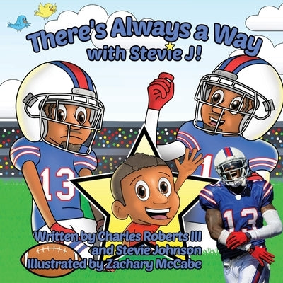 There's Always a Way with Stevie J! by Johnson, Stevie