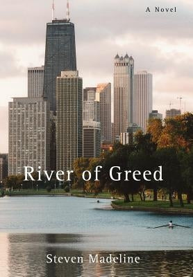 River of Greed by Madeline, Steven