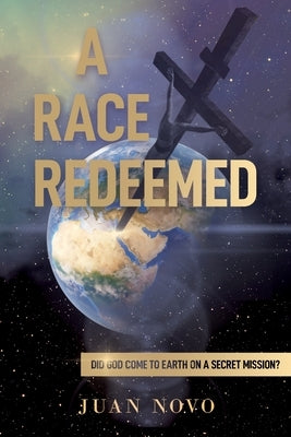 A Race Redeemed by Novo, Juan