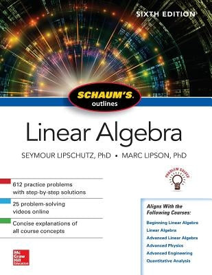 Schaum's Outline of Linear Algebra by Lipschutz, Seymour