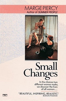 Small Changes by Piercy, Marge