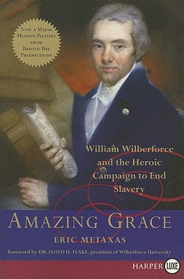 Amazing Grace by Metaxas, Eric