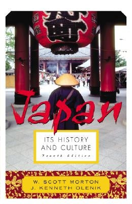 Japan: Its History and Culture by Morton, Scott