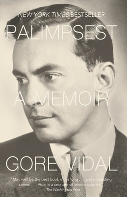 Palimpsest: A Memoir by Vidal, Gore