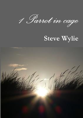 1 Parrot in cage by Wylie, Steve