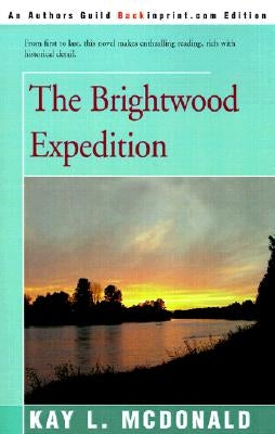 The Brightwood Expedition by McDonald, Kay L.