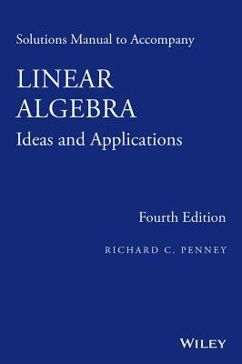 Linear Algebra 4e SM by Penney