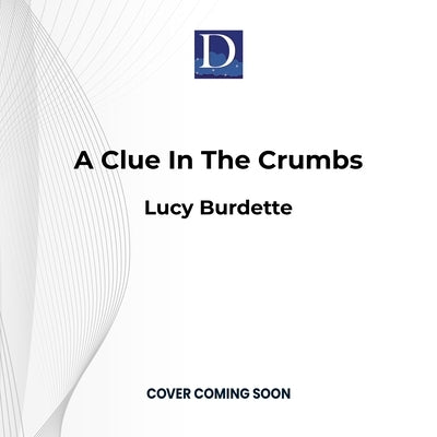A Clue in the Crumbs by 