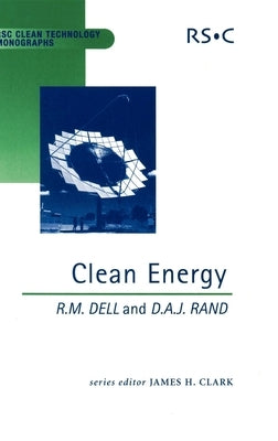 Clean Energy by Rand, D. A. J.