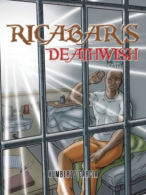 Ricabar's Deathwish by Garcia, Humberto
