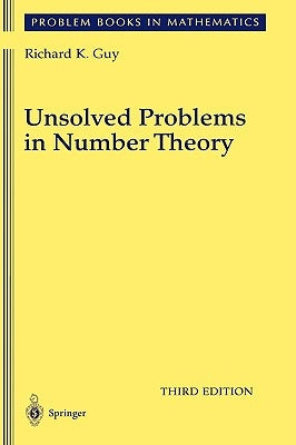 Unsolved Problems in Number Theory by Guy, Richard