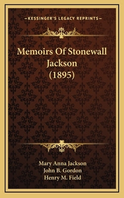 Memoirs of Stonewall Jackson (1895) by Jackson, Mary Anna