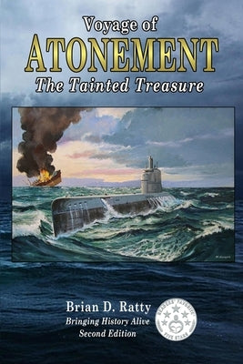 Voyage of Atonement: The Tainted Treasure by Ratty, Brian D.