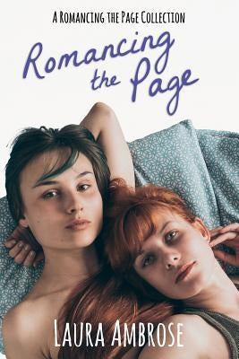 Romancing the Page: Lesbian Romance Collection 1 by Ambrose, Laura