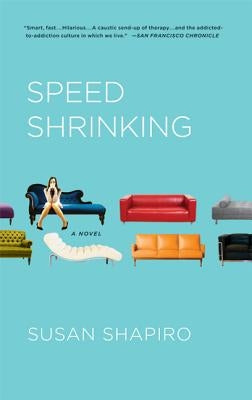 Speed Shrinking by Shapiro, Susan