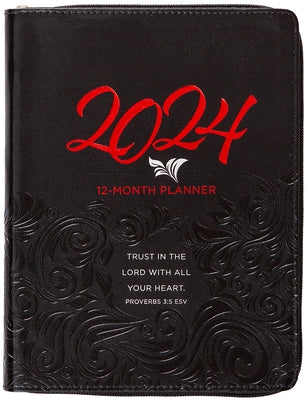 Trust in the Lord (2024 Planner): 12-Month Weekly Planner by Belle City Gifts