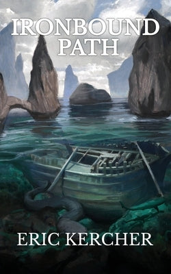 Ironbound Path: Patmos Sea Fantasy Adventure Fiction Novel 3 by Kercher, Eric