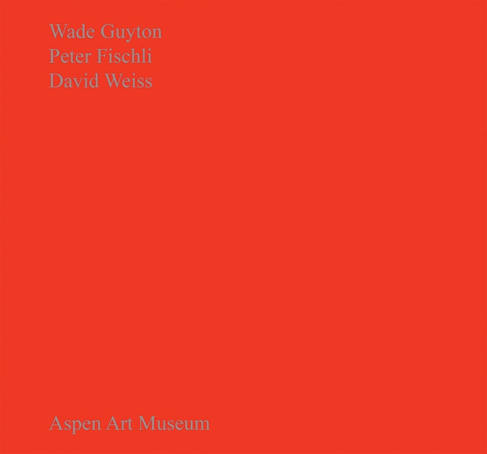 Wade Guyton, Peter Fischli, David Weiss by Guyton, Wade