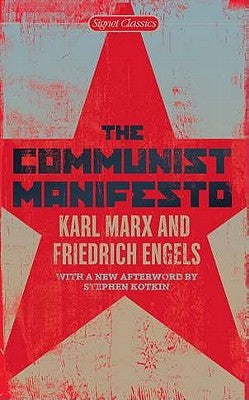 The Communist Manifesto by Marx, Karl