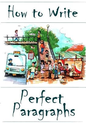 How to Write Perfect Paragraphs by Harrington, Amanda J.