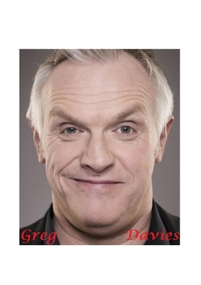 Greg Davies: The Shocking Truth! by Horne, A.