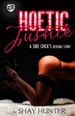 Hoetic Justice (The Cartel Publications Presents) by Hunter, Shay