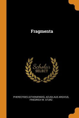 Fragmenta by (Atheniensis), Pherecydes