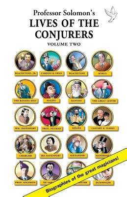 Lives of the Conjurers Volume Two by Solomon, Steve