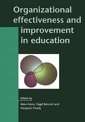 Organizational Effectiveness and Improvement in Education by Harris, McHenry